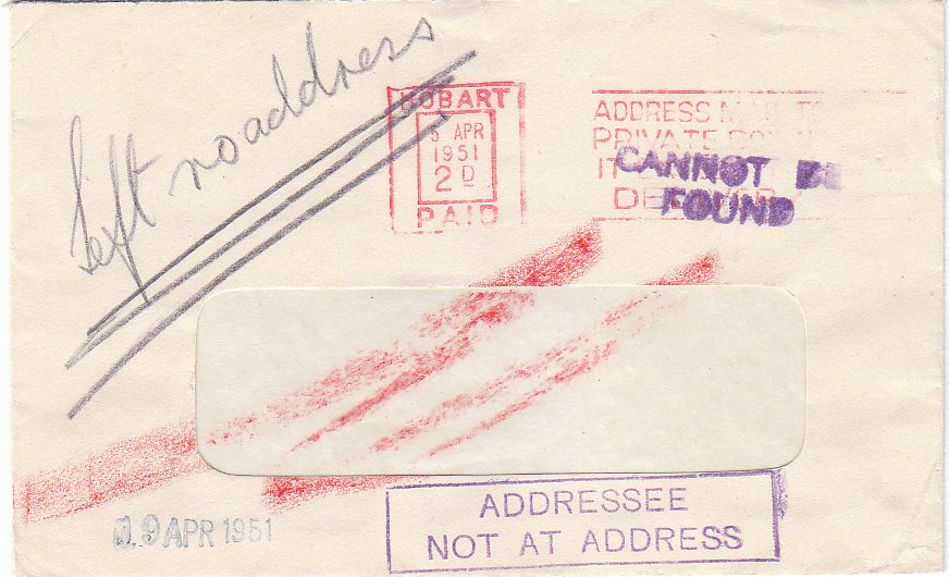 I now have another strike of the second type listed in the original post.  As the scan will show the Returned to Sender label has been stuck almost exactly over the strike, but looking at it against a bright light it is clearly the earlier, by date of the two types, apart from the smaller lettering  and the fact that T of Tas is directly under 16 in the fourth column of figures.  Postmark date is 5 APR 1951 and the handstamp appears to be in much better condition that the later useage.